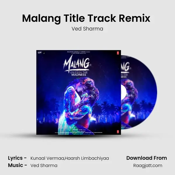 Malang Title Track Remix (Remix By Dj Yogii) - Ved Sharma album cover 