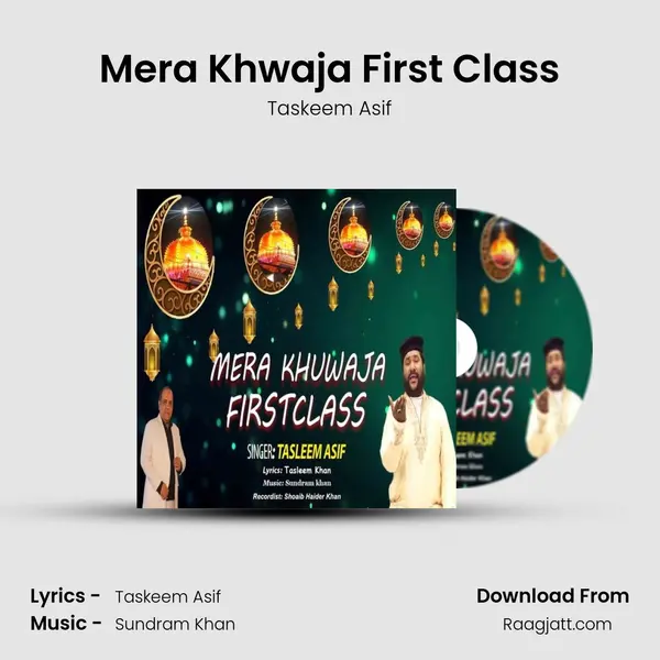 Mera Khwaja First Class - Taskeem Asif album cover 