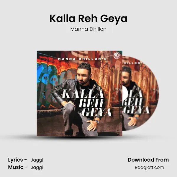 Kalla Reh Geya - Manna Dhillon album cover 