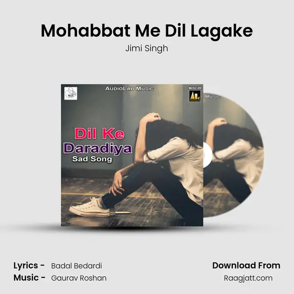 Mohabbat Me Dil Lagake mp3 song