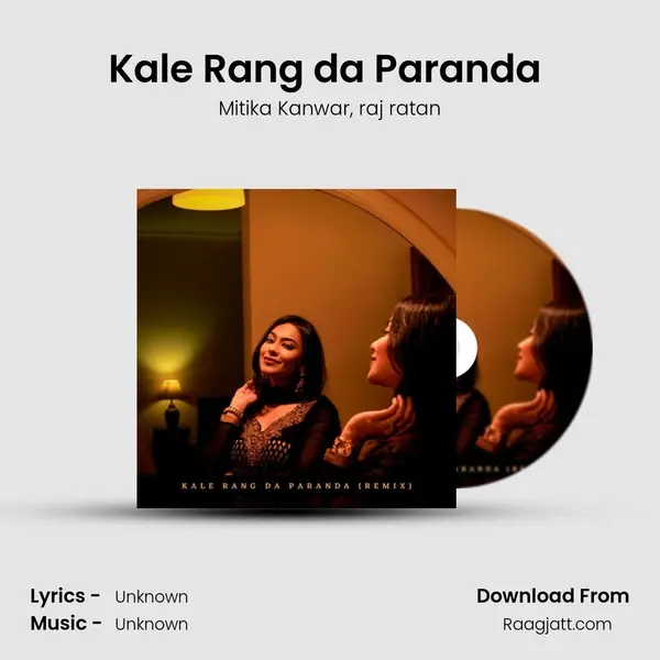 Kale Rang da Paranda (Remix) - Mitika Kanwar album cover 