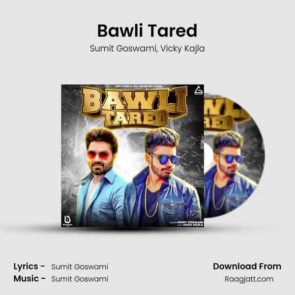 Bawli Tared - Sumit Goswami album cover 