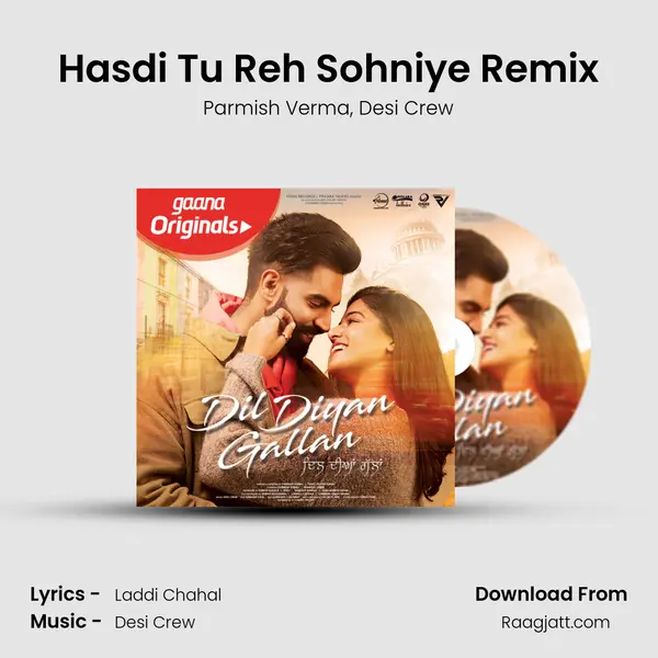 Hasdi Tu Reh Sohniye Remix mp3 song