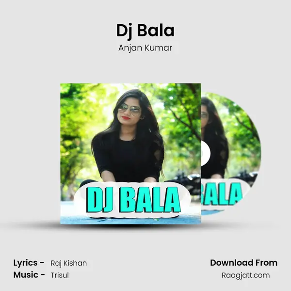 Dj Bala - Anjan Kumar album cover 