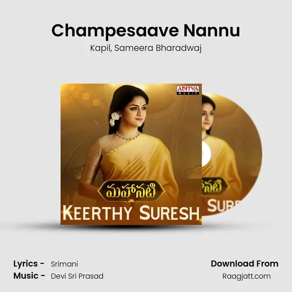 Champesaave Nannu mp3 song