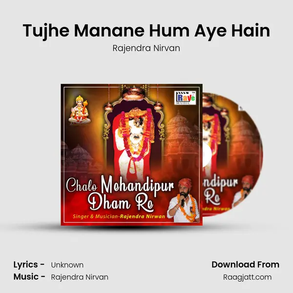 Tujhe Manane Hum Aye Hain - Rajendra Nirvan album cover 