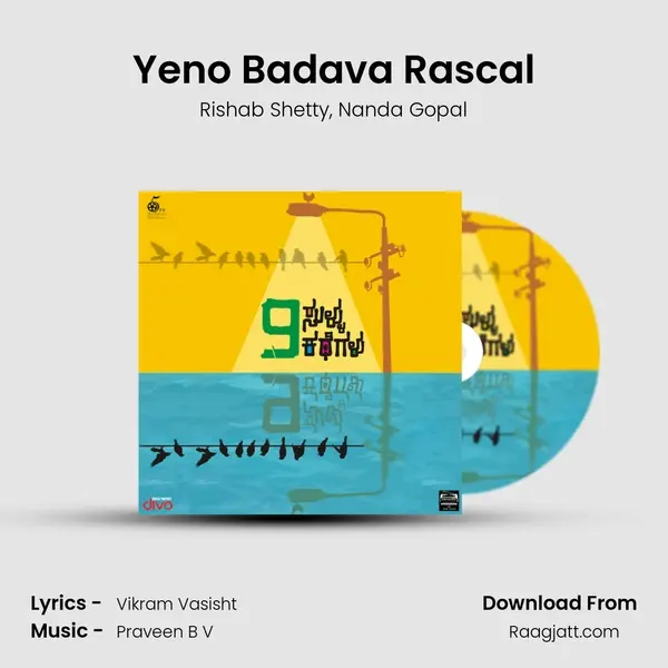 Yeno Badava Rascal - Rishab Shetty album cover 