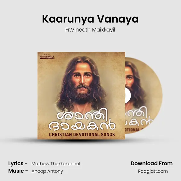 Kaarunya Vanaya - Fr.Vineeth Maikkayil album cover 