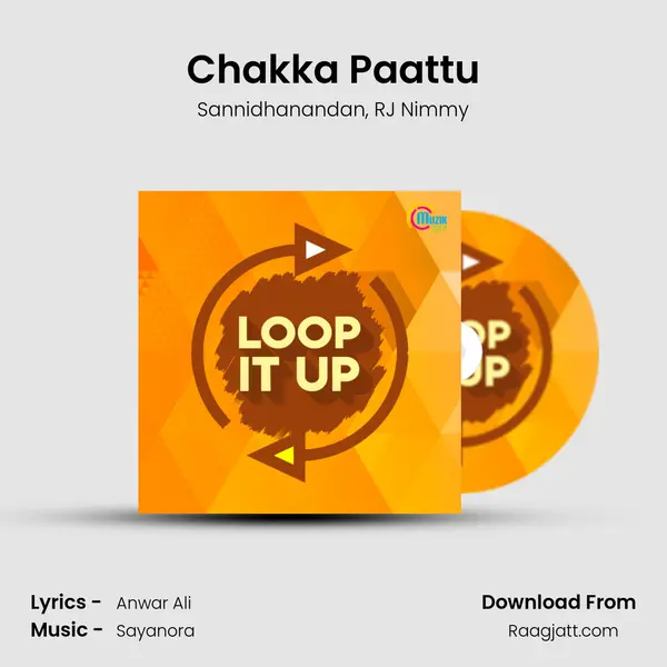 Chakka Paattu mp3 song