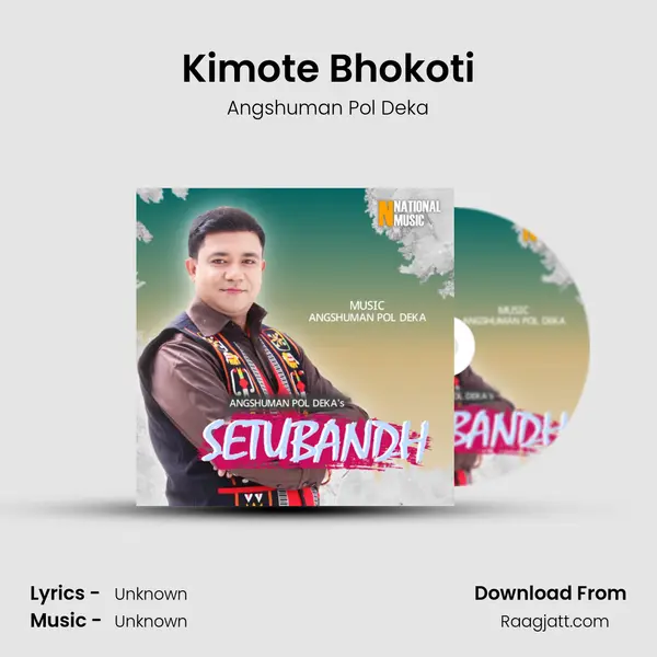 Kimote Bhokoti mp3 song