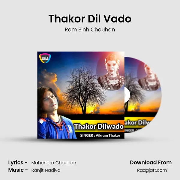 Thakor Dil Vado - Ram Sinh Chauhan album cover 