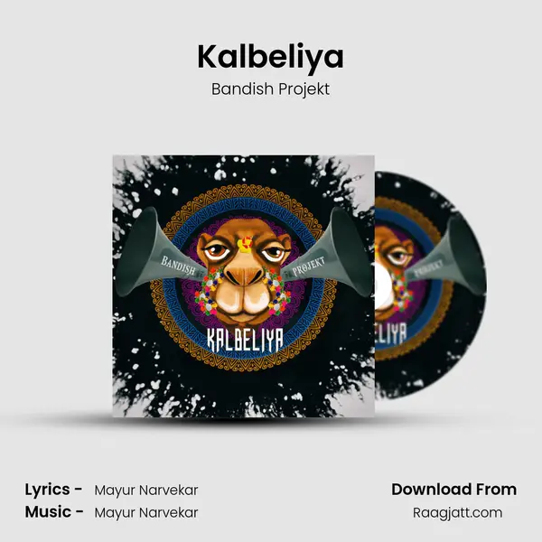 Kalbeliya - Bandish Projekt album cover 