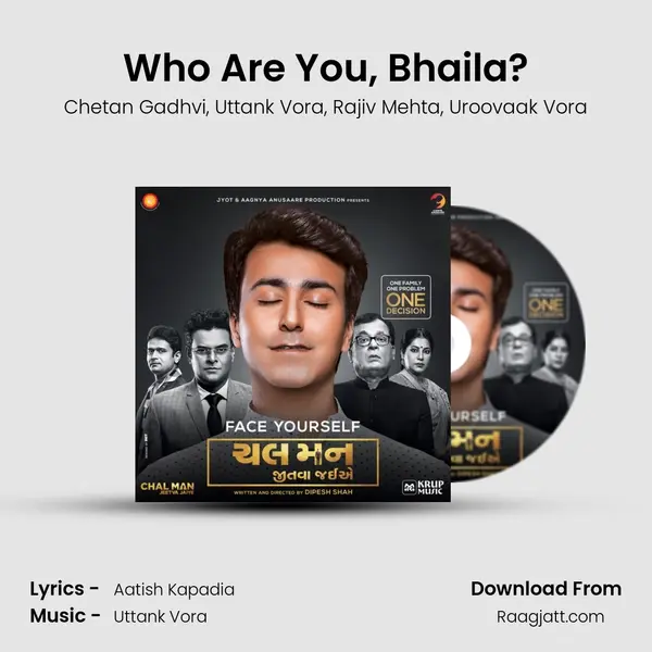 Who Are You, Bhaila? mp3 song