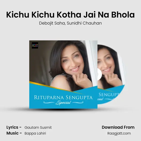 Kichu Kichu Kotha Jai Na Bhola mp3 song