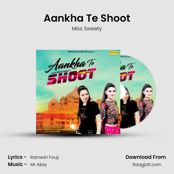 Aankha Te Shoot mp3 song