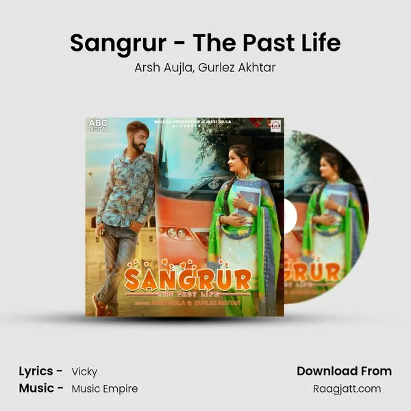 Sangrur - The Past Life - Arsh Aujla album cover 