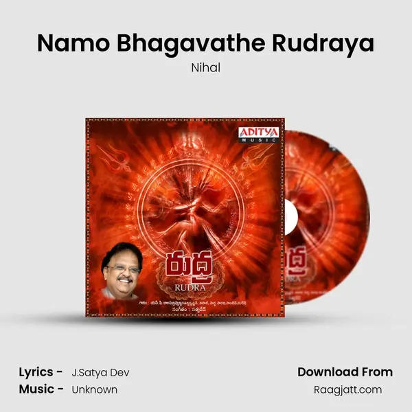 Namo Bhagavathe Rudraya - Nihal album cover 