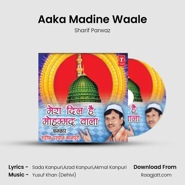 Aaka Madine Waale mp3 song