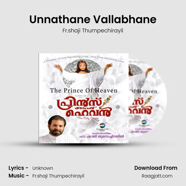 Unnathane Vallabhane - Fr.shaji Thumpechirayil album cover 