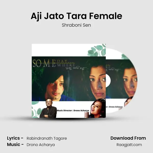 Aji Jato Tara Female - Shraboni Sen album cover 