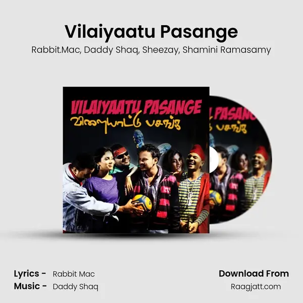 Vilaiyaatu Pasange mp3 song