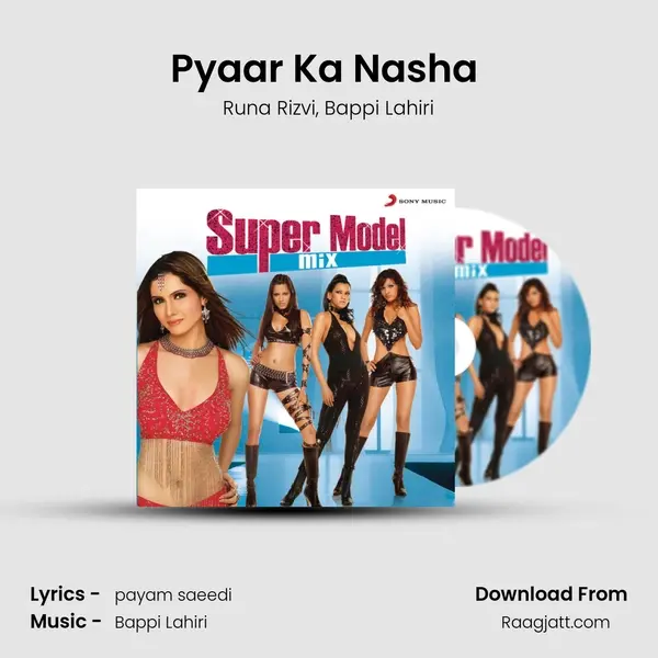 Pyaar Ka Nasha (Catwalk Mix) - Runa Rizvi album cover 