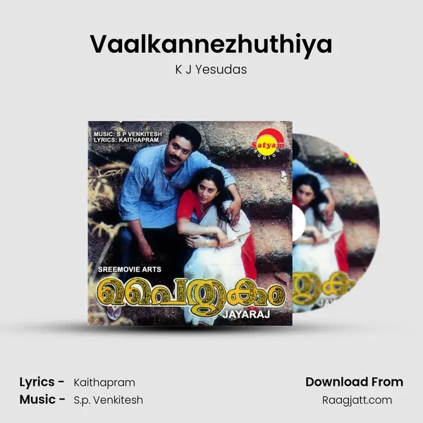 Vaalkannezhuthiya mp3 song