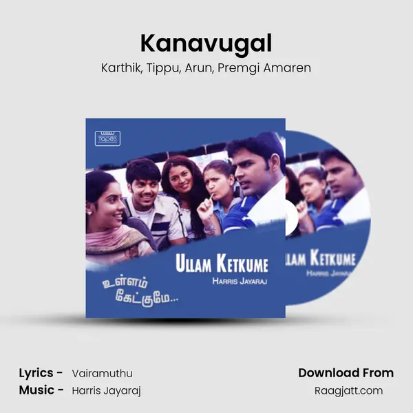 Kanavugal mp3 song