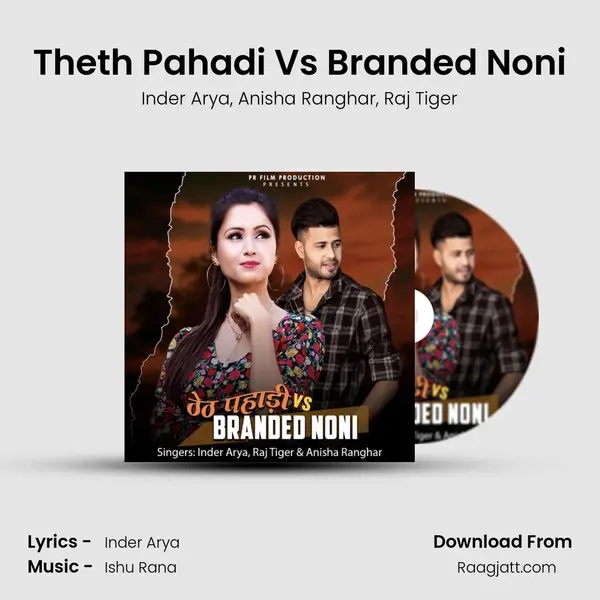 Theth Pahadi Vs Branded Noni mp3 song