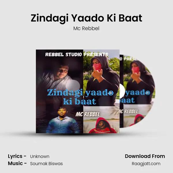 Zindagi Yaado Ki Baat - Mc Rebbel album cover 