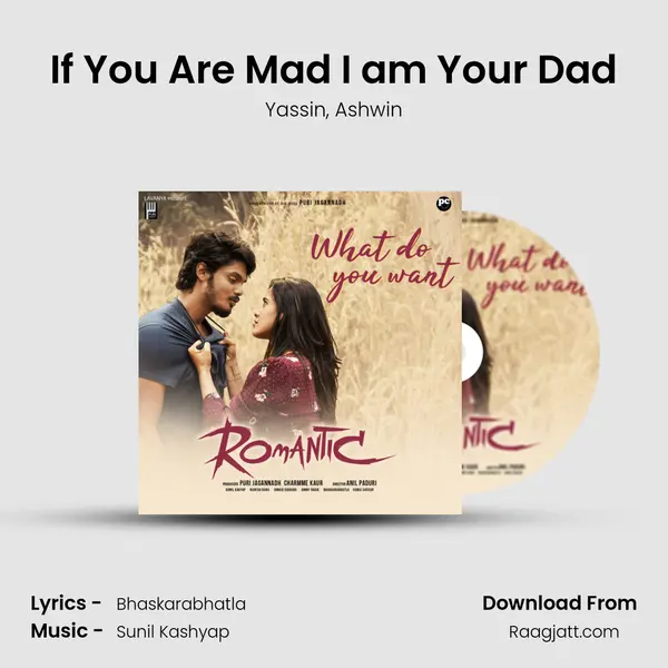 If You Are Mad I am Your Dad mp3 song