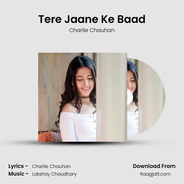 Tere Jaane Ke Baad mp3 song