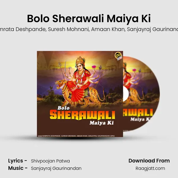 Bolo Sherawali Maiya Ki - Namrata Deshpande album cover 