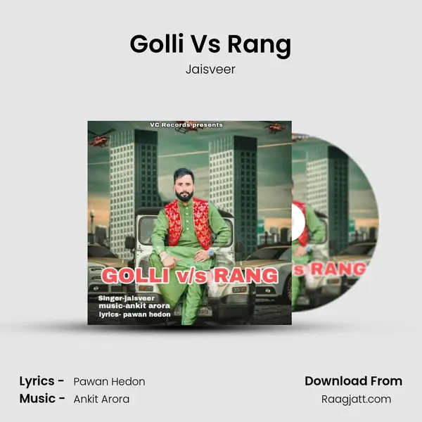 Golli Vs Rang mp3 song