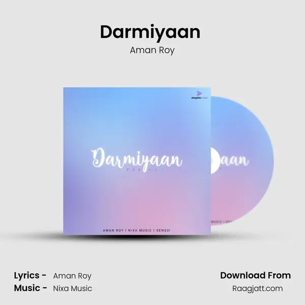 Darmiyaan (For Maa) - Aman Roy album cover 