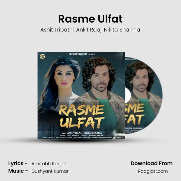 Rasme Ulfat - Ashit Tripathi album cover 