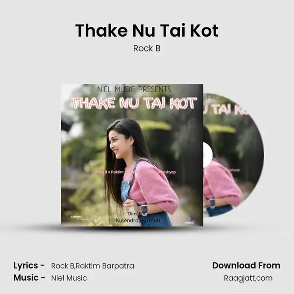 Thake Nu Tai Kot - Rock B album cover 