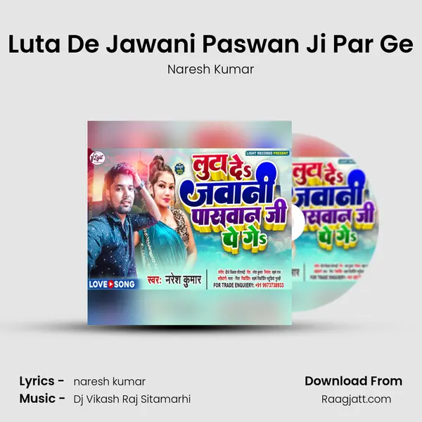 Luta De Jawani Paswan Ji Par Ge - Naresh Kumar album cover 