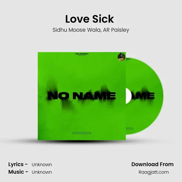 Love Sick (feat. AR Paisley) - Sidhu Moose Wala album cover 