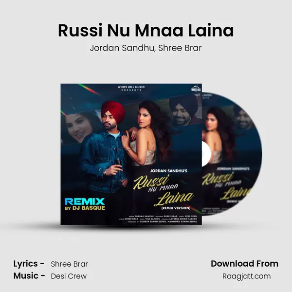 Russi Nu Mnaa Laina mp3 song