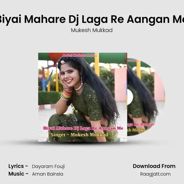 Biyai Mahare Dj Laga Re Aangan Me mp3 song