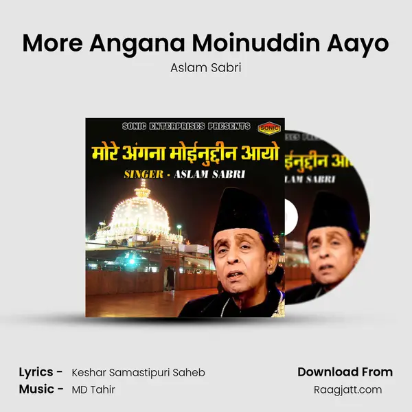 More Angana Moinuddin Aayo mp3 song