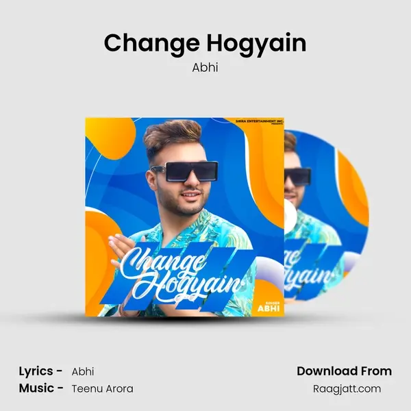 Change Hogyain - Abhi album cover 