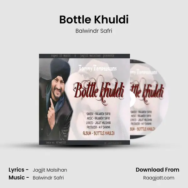 Bottle Khuldi - Balwindr Safri album cover 