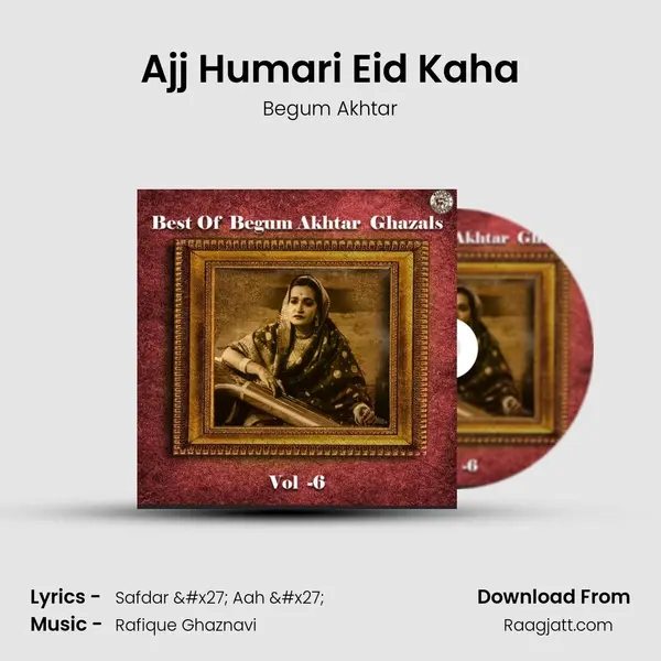 Ajj Humari Eid Kaha - Begum Akhtar album cover 