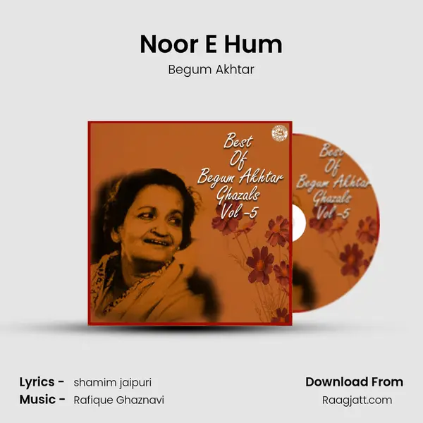 Noor E Hum - Begum Akhtar album cover 