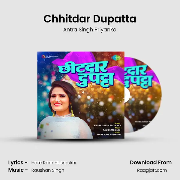 Chhitdar Dupatta - Antra Singh Priyanka album cover 