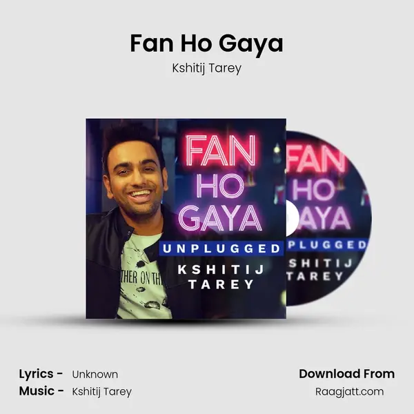 Fan Ho Gaya mp3 song