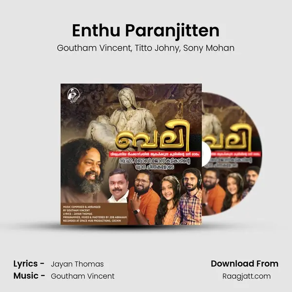 Enthu Paranjitten mp3 song