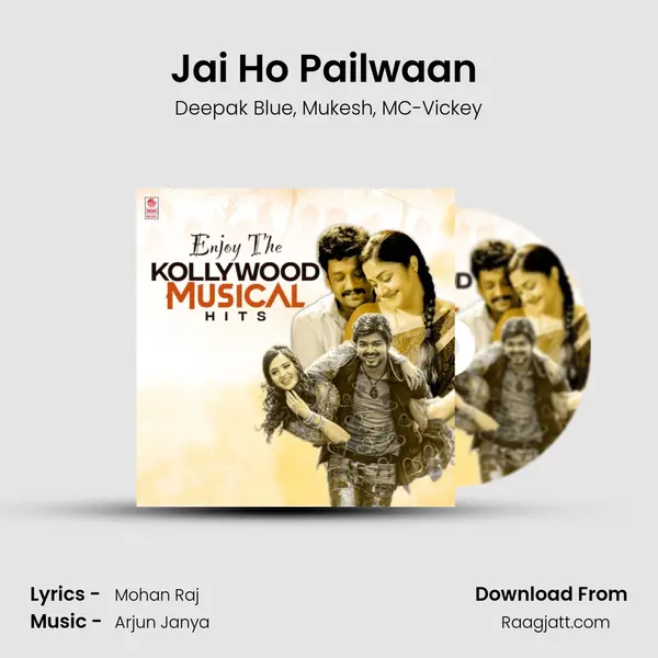 Jai Ho Pailwaan (From Bailwaan) mp3 song